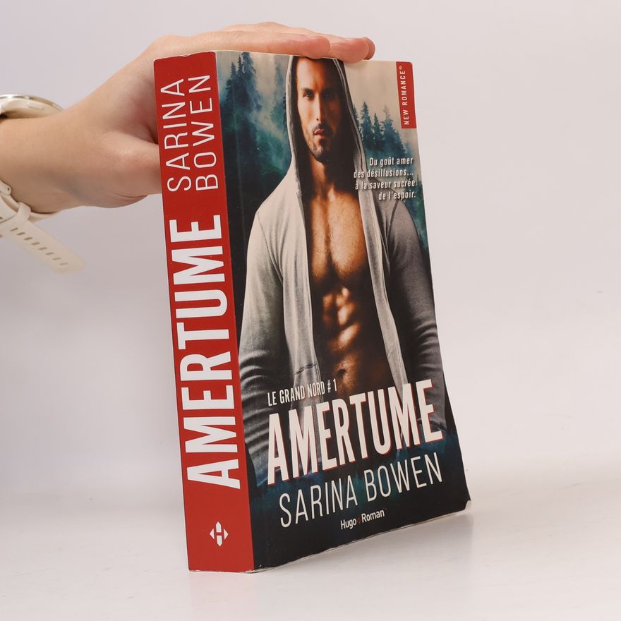 Sarina Bowen Amertume