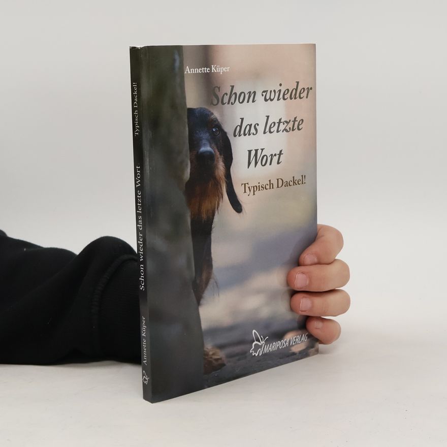Annette Küper Schon wieder das letzte Wort