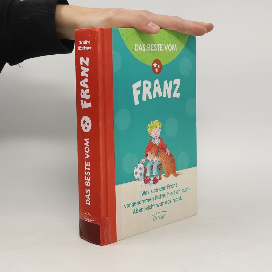 Christine Nöstlinger Das Beste vom Franz