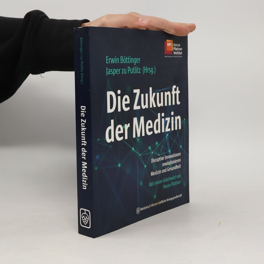 Erwin Böttinger Die Zukunft der Medizin