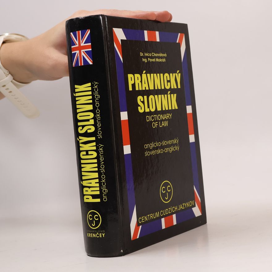 Ing. Pavel Mokráň Právnický slovník anglicko-slovenský, slovensko-anglický
