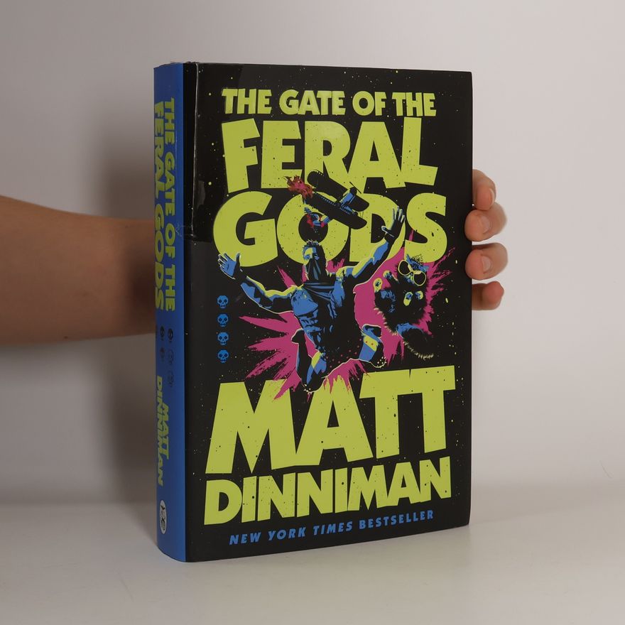 Matt Dinniman The Gate of the Feral Gods: Book 4 in Matt Dinniman’s best selling LitRPG - a riotous blend of sci-fi, fantasy, and dark humor set in the deadliest dungeon yet (Dungeon Crawler Carl Series, 4)