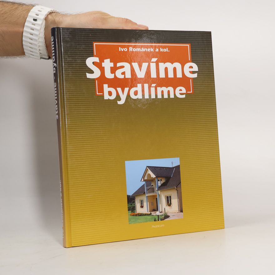 Ivo Románek Stavíme. Bydlíme