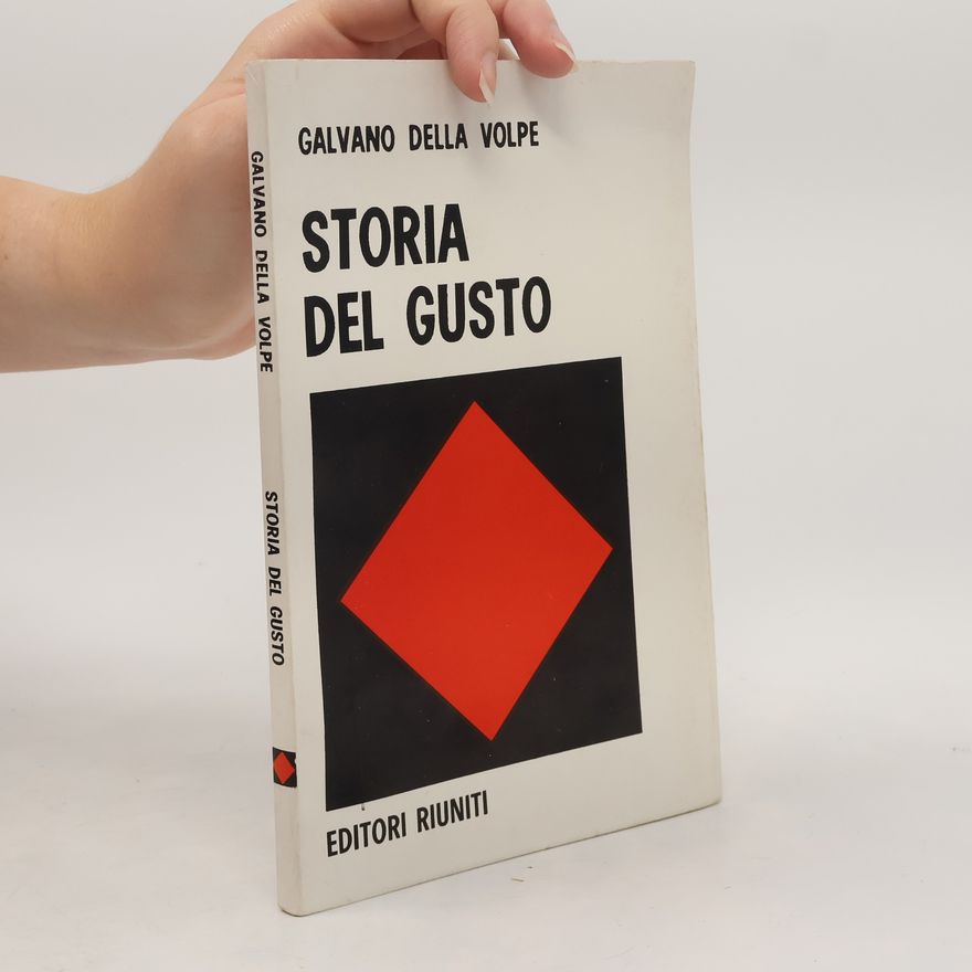 Galvano Della Volpe Storia del Gusto