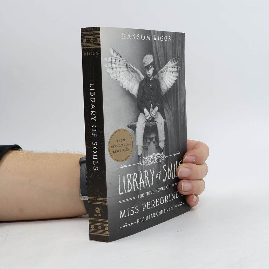 Ransom Riggs Library of Souls