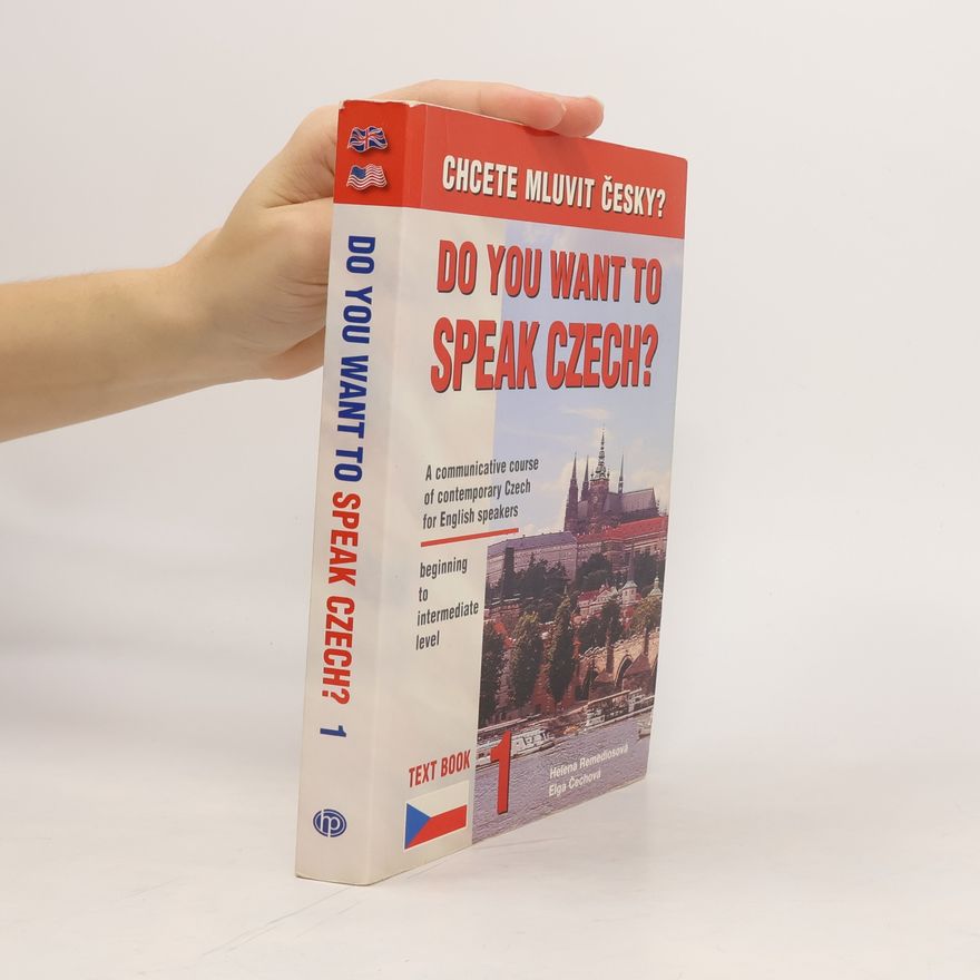Helena Remediosová Do you want to speak Czech? Text book 1