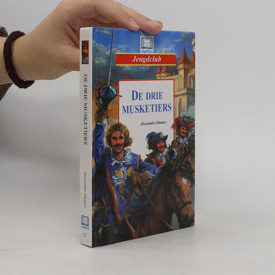 Alexandre Dumas Jeugdclub - 27: De Drie Musketiers