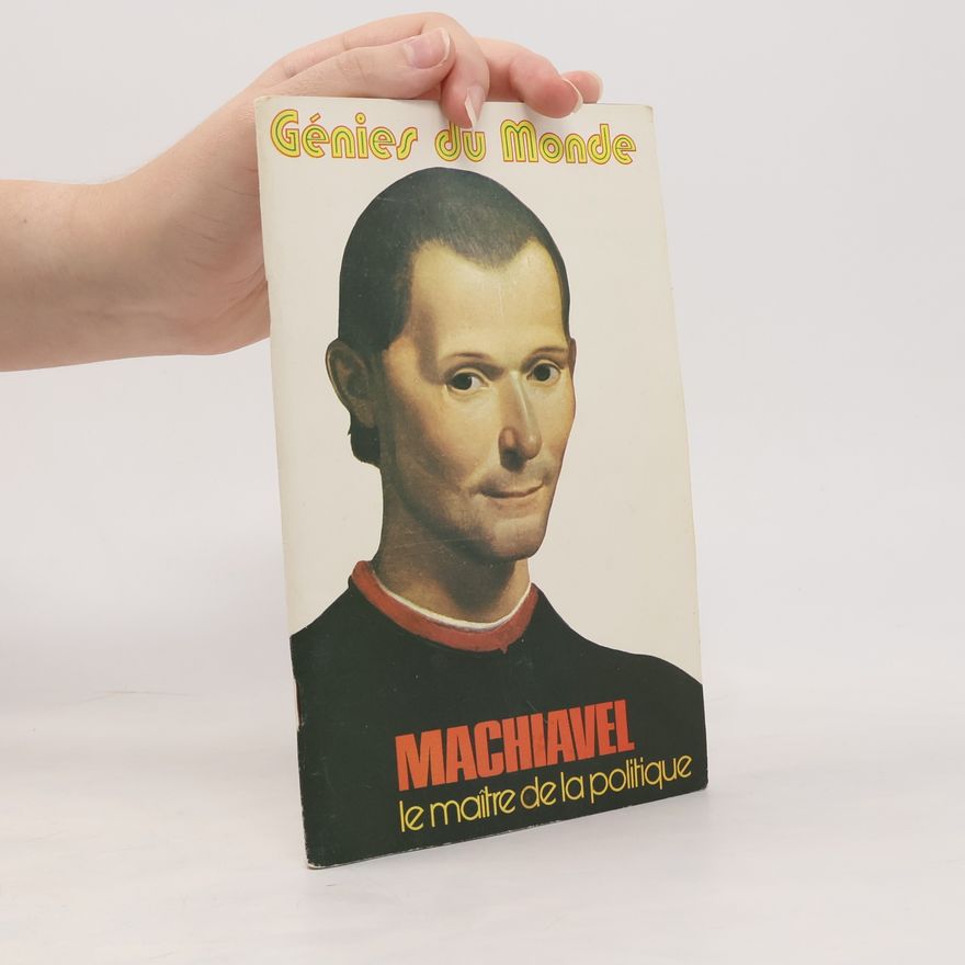 Various authors Machiavel le maître de la politique