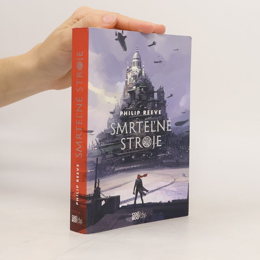Philip Reeve Smrteľné stroje