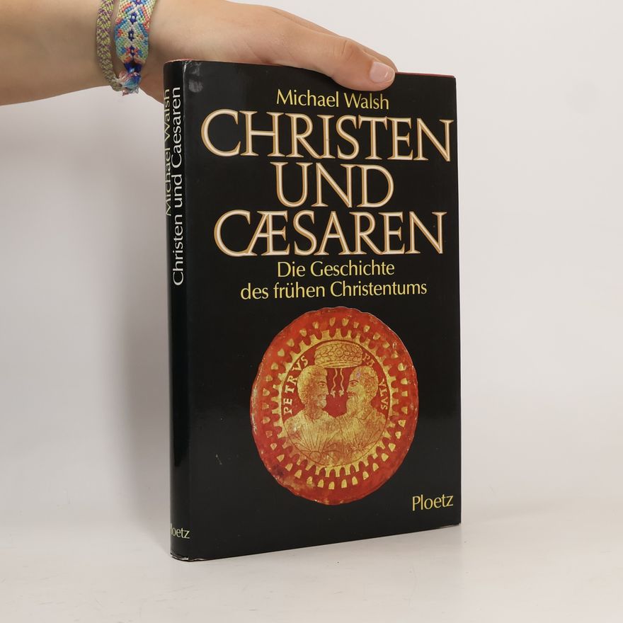 Michael Walsh Christen und Caesaren
