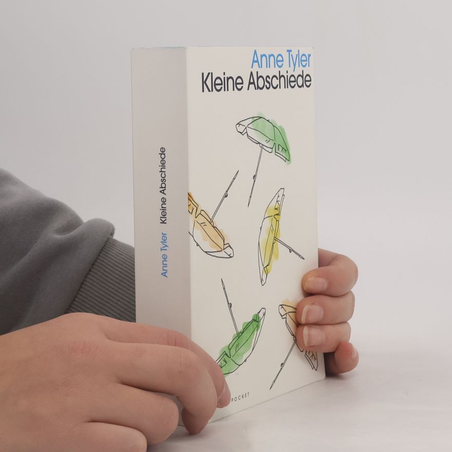 Anne Tyler Kleine Abschiede