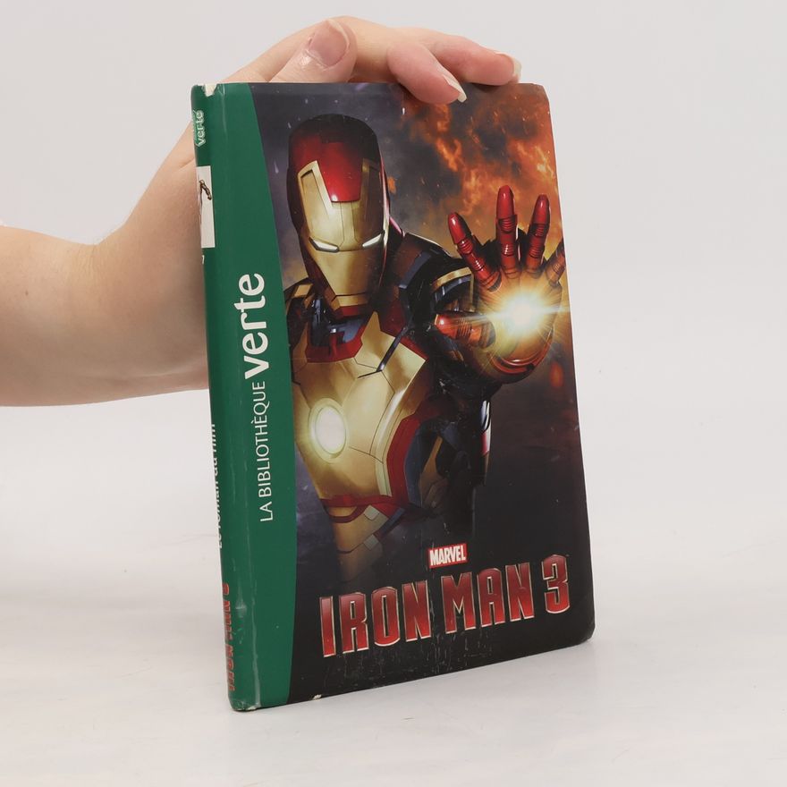 Marvel Iron Man 3: Le roman du film