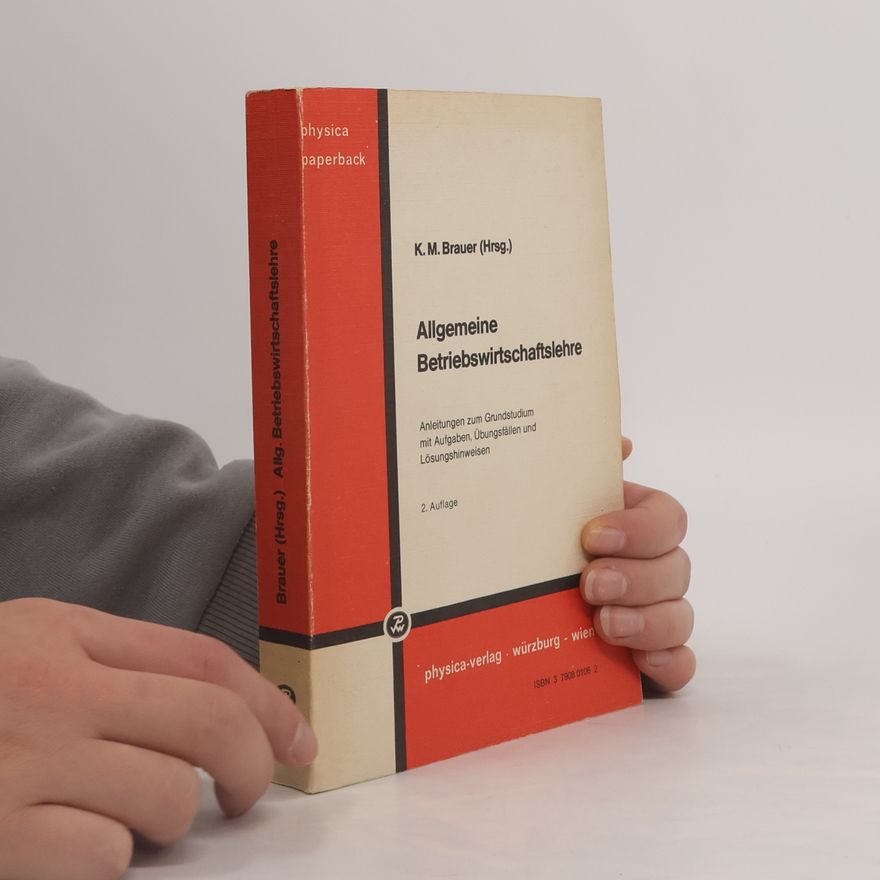 K. M. Brauer Physica-Paperback: Allgemeine Betriebswirtschaftslehre