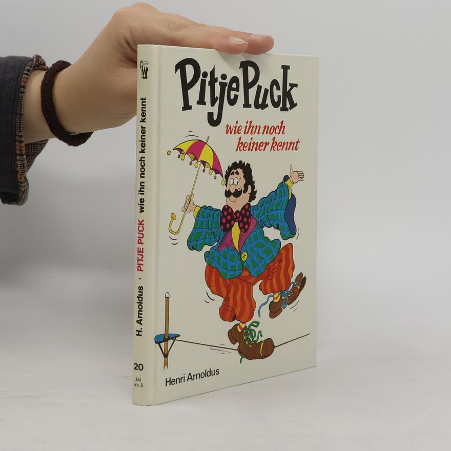 Henri Arnoldus Pitje Puck wie ihn noch keiner kennt