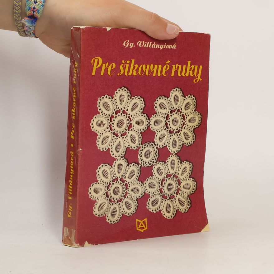 Gyorgyi Villányiová Pre šikovné ruky