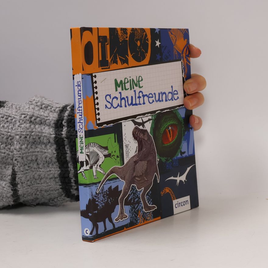 Cornelia Giebichenstein Meine Schulfreunde. Dinosaurier