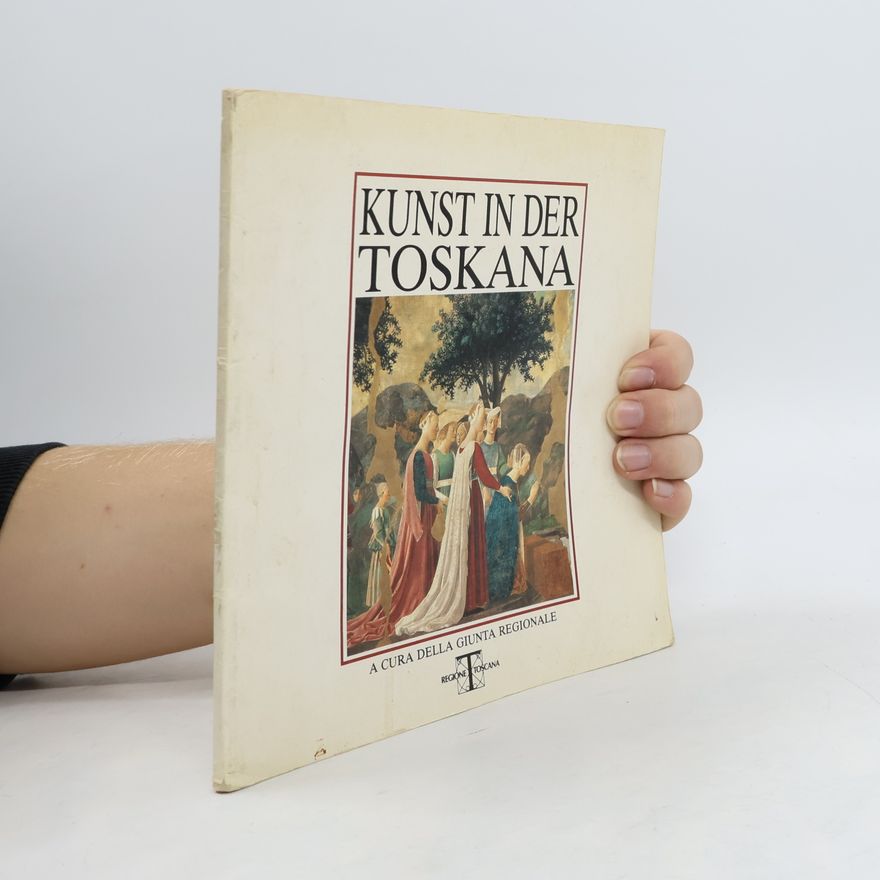Autorenkollektiv Kunst in der Toskana