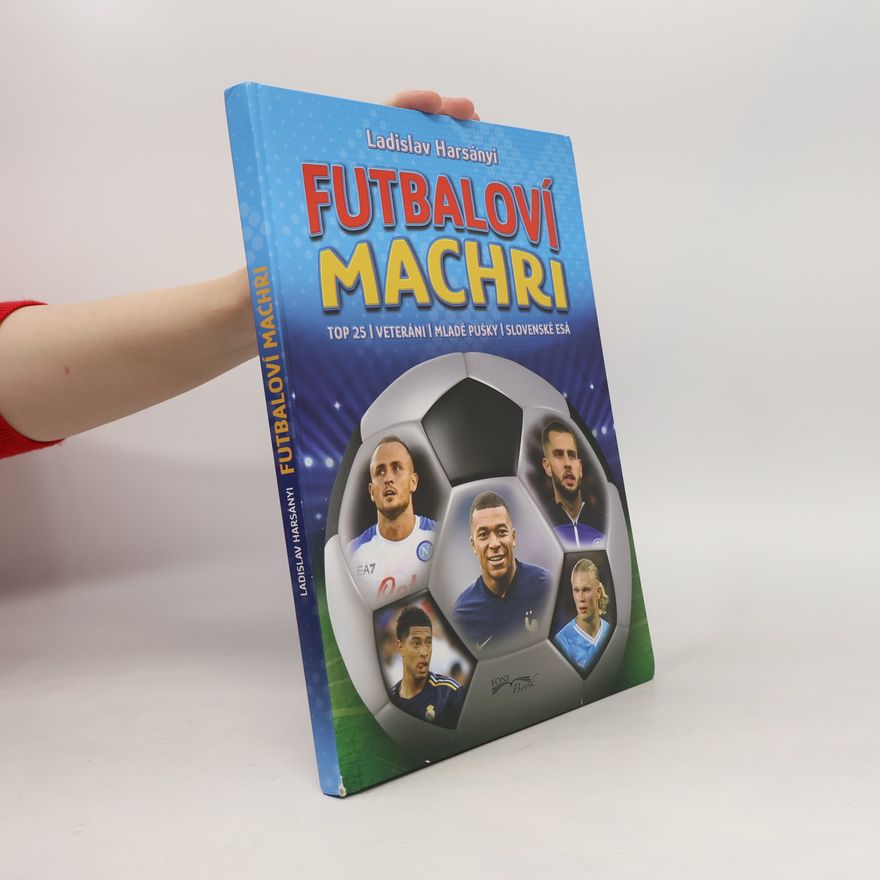 Kolektív autorov Futbaloví machri