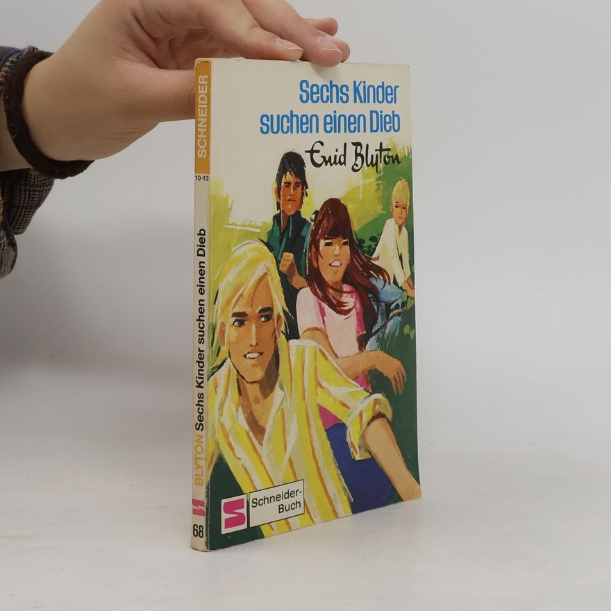 Enid Blyton Sechs Kinder suchen einen Dieb.
