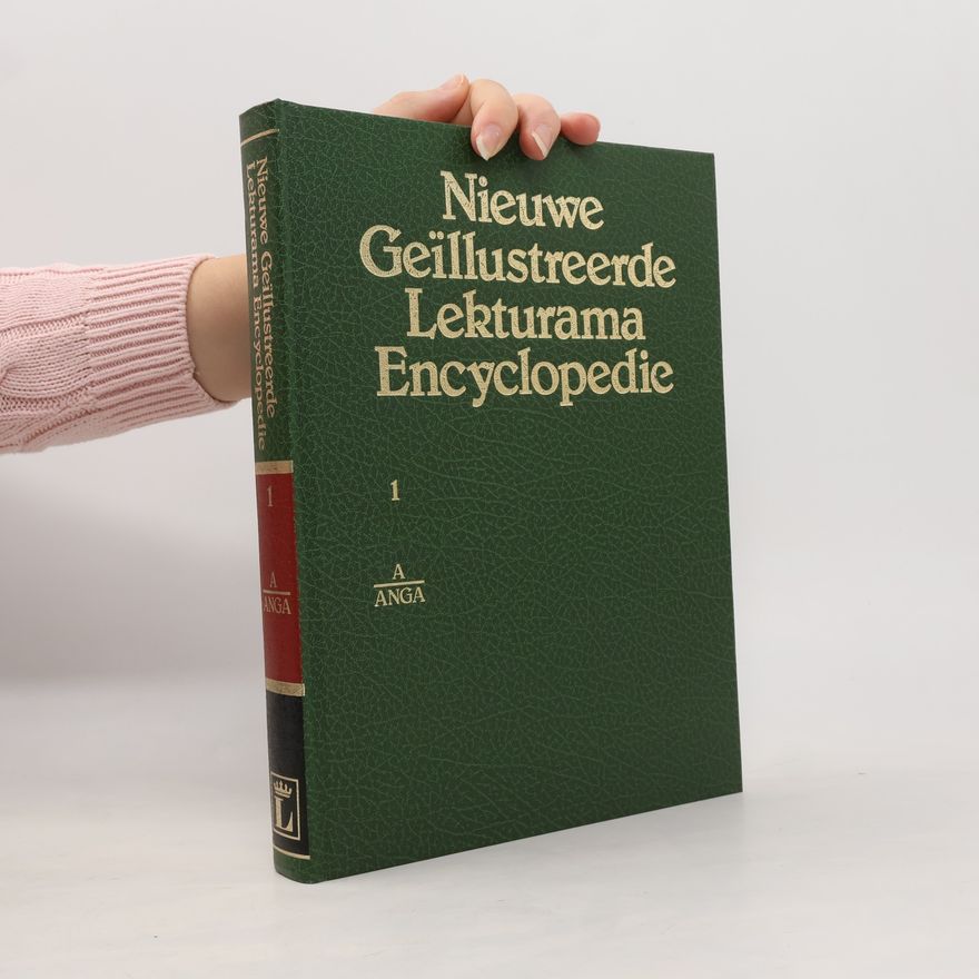 Various authors Nieuwe Geïllustreerde Lekturama Encyclopedie 1 A-Anga
