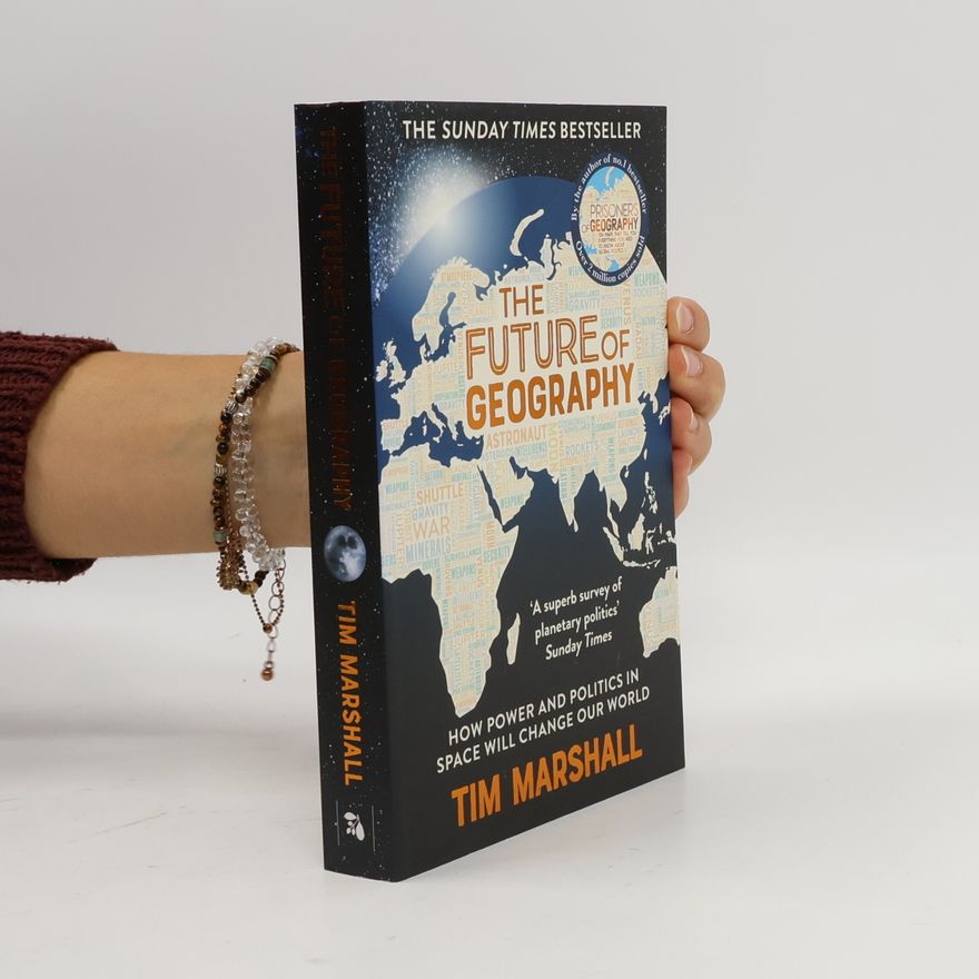 Tim Marshall The Future of Geography