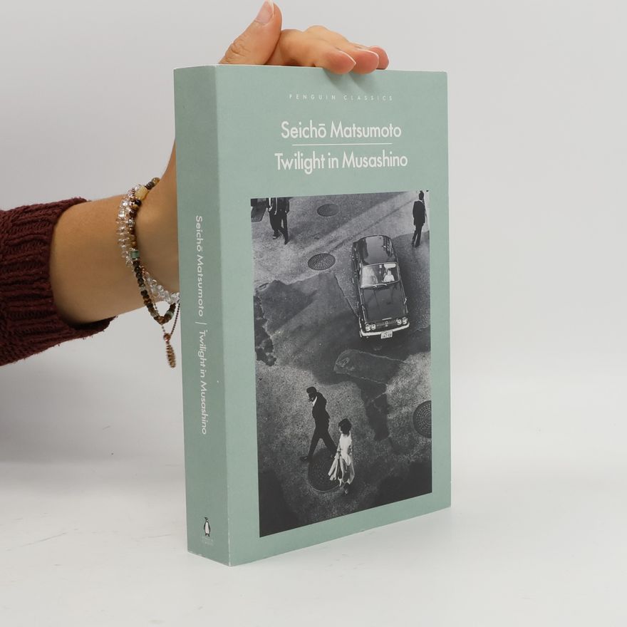 Seichō Matsumoto Twilight in Musashino (Penguin Modern Classics)