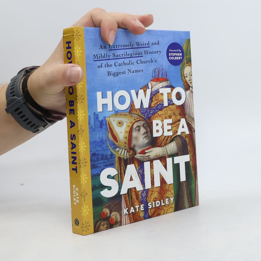 Kate Sidley How to Be a Saint