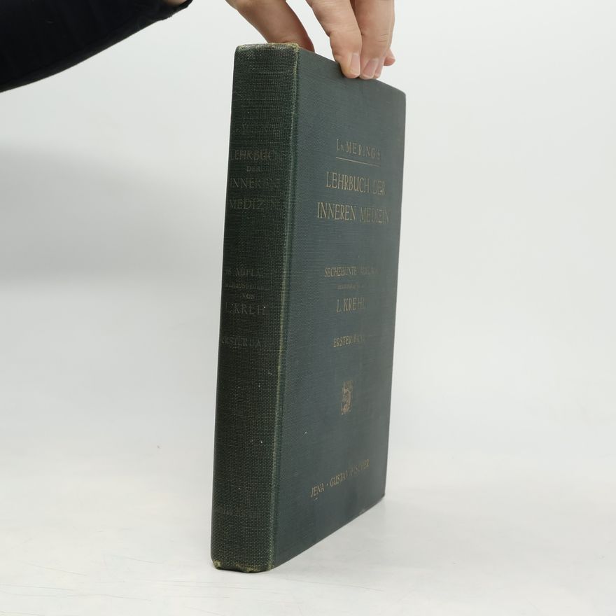 J. von Mering J. V. Mering's Lehrbuch der inneren Medizin 1