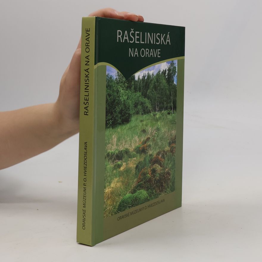 Kolektiv autorů Rašeliniská na Oravě