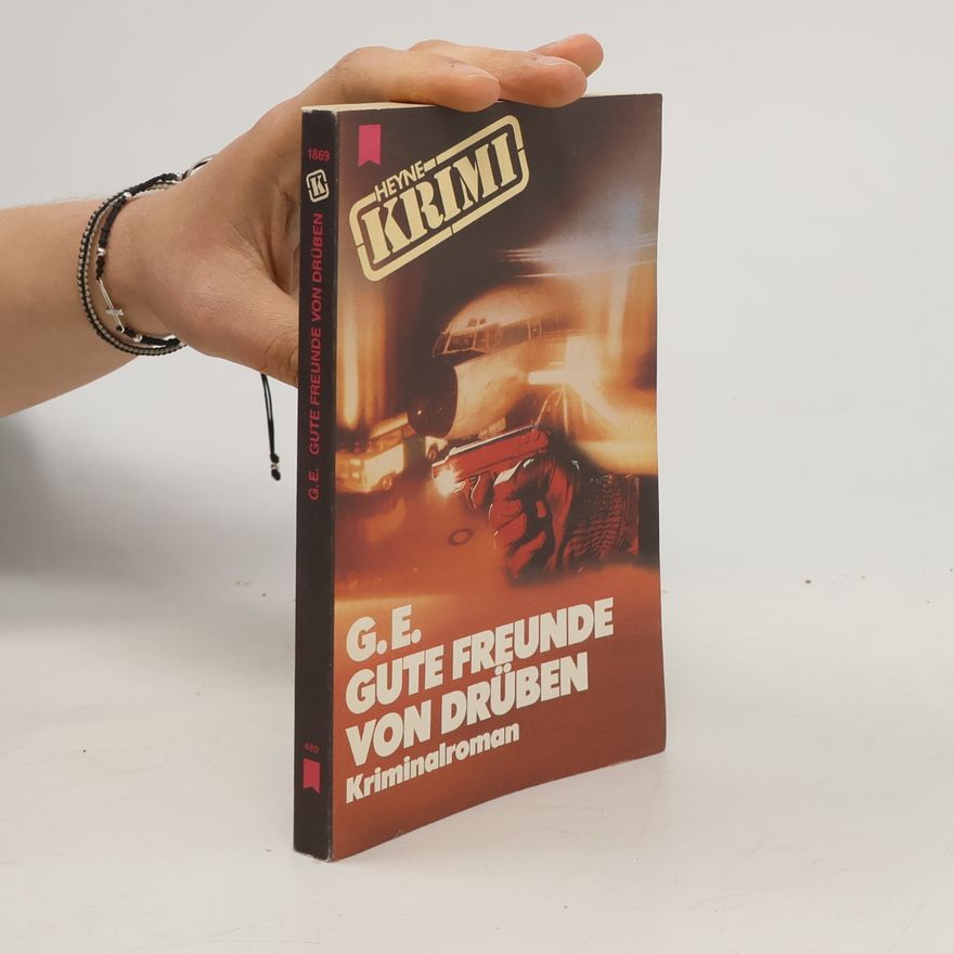 G.E. Heyne Krimi: Gute Freunde von drüben