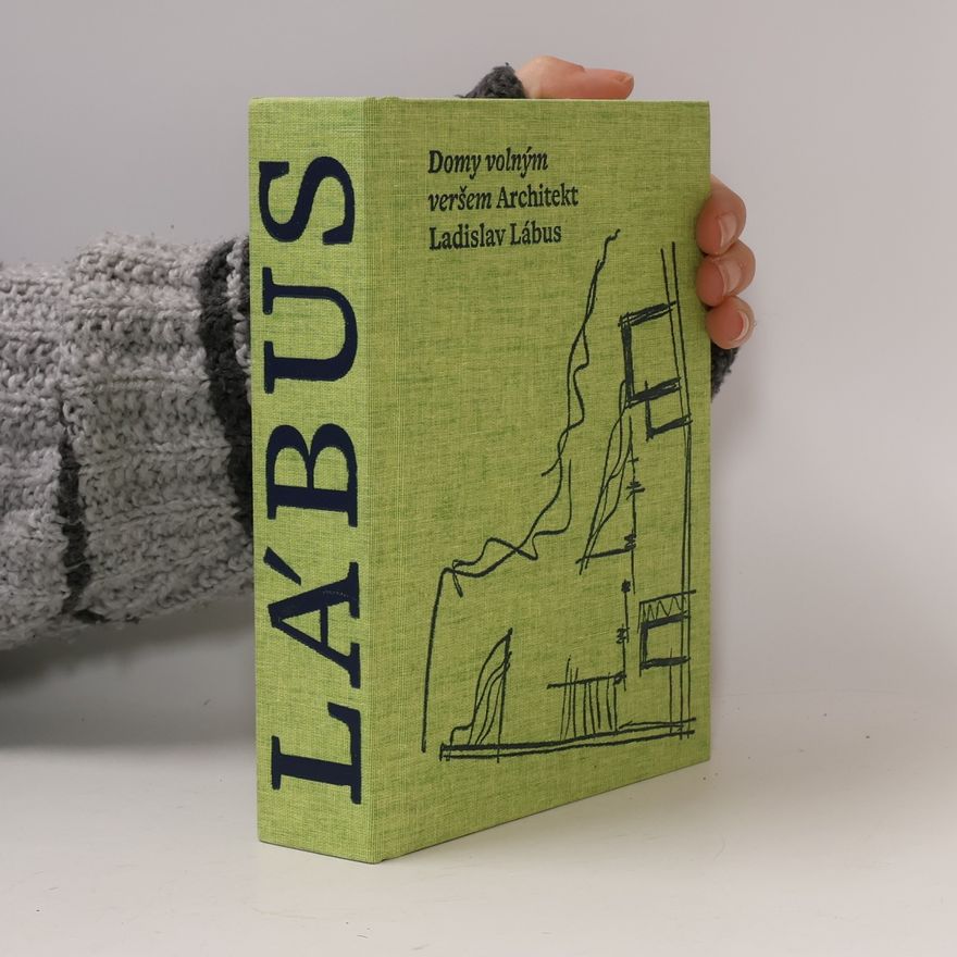 Josef Pleskot Domy volným veršem. Architekt Ladislav Lábus