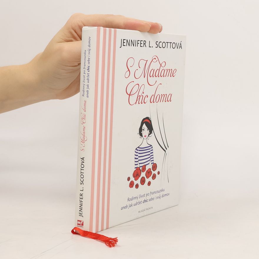 Jennifer L. Scott S Madame Chic doma
