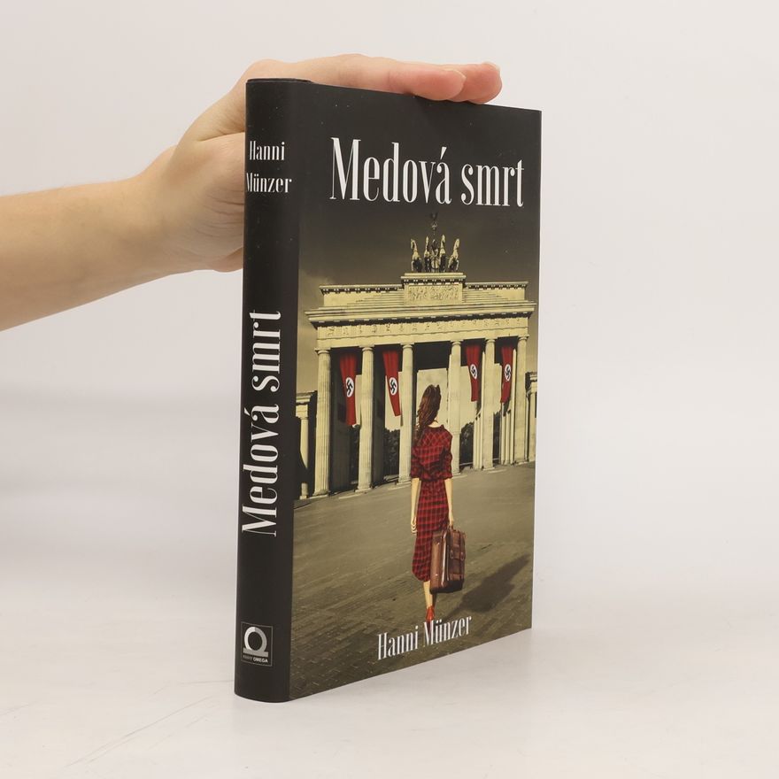 Hanni Münzer Medová smrt