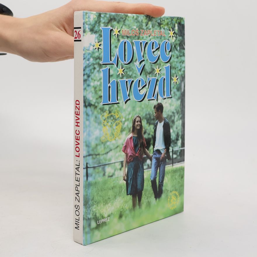 Miloš Zapletal Lovec hvězd
