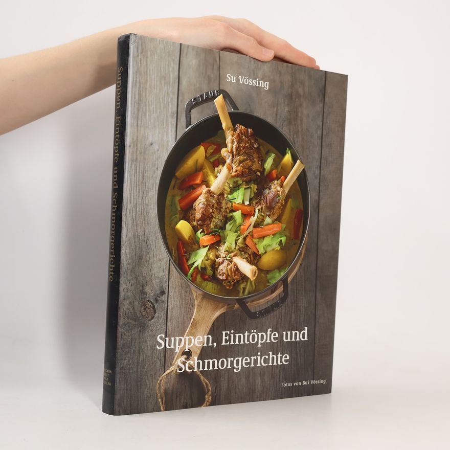 Su Vössing Suppen, Eintöpfe und Schmorgerichte