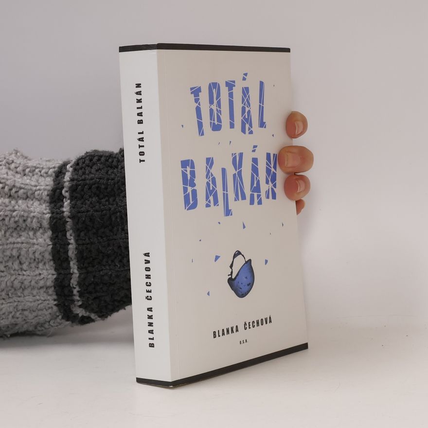 Blanka Čechová Totál Balkán