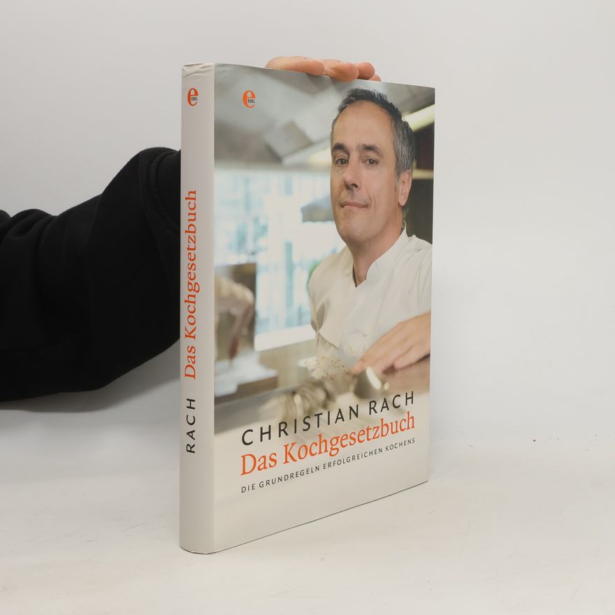 Christian Rach Das Kochgesetzbuch