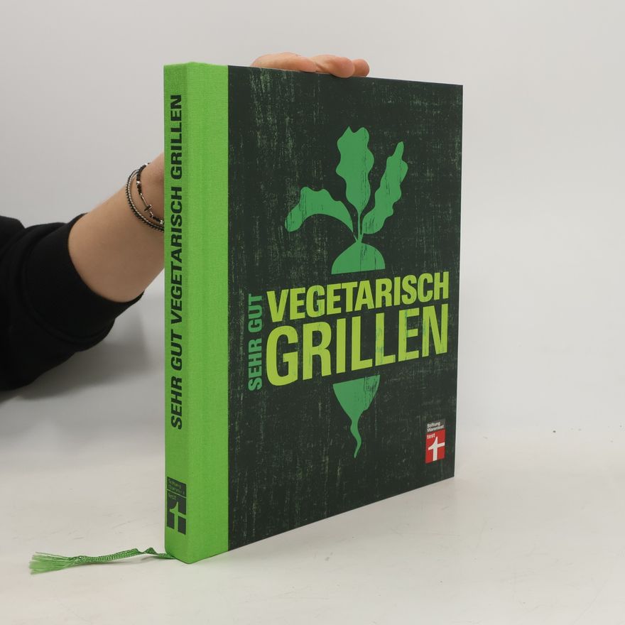Torsten Mertz Sehr gut vegetarisch Grillen