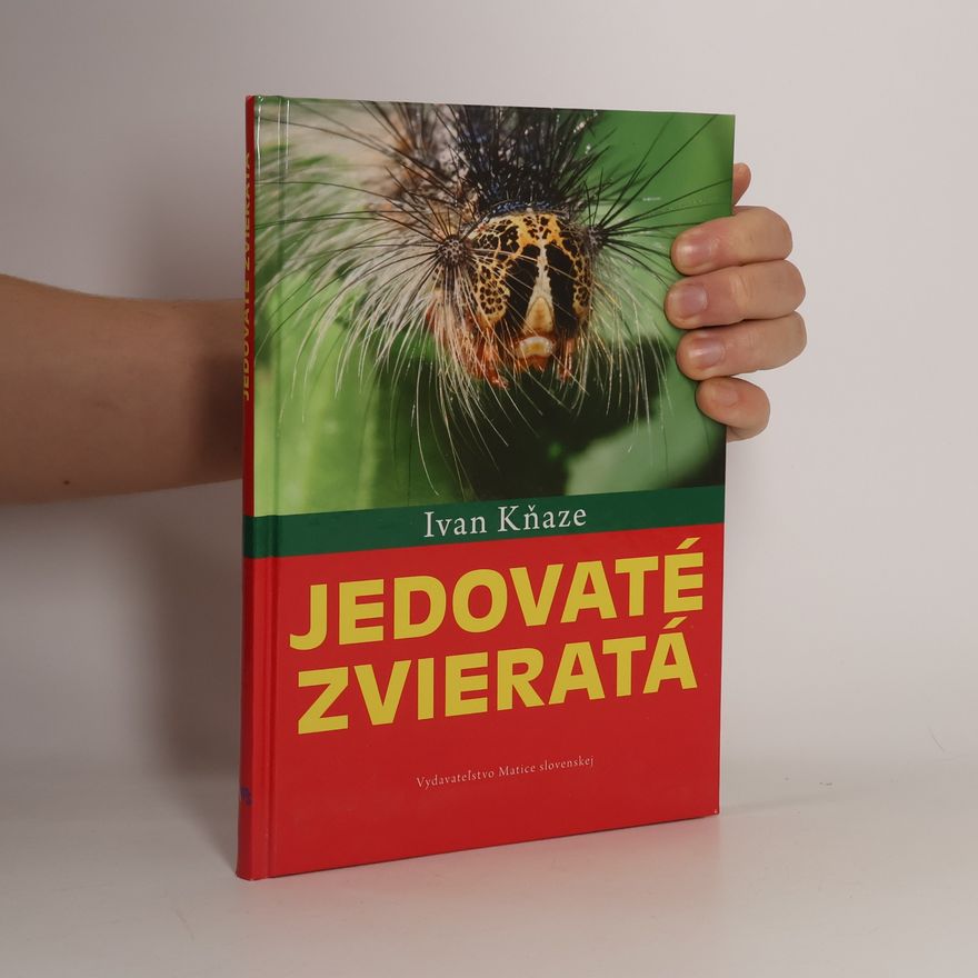Ivan Kňaze Jedovaté zvieratá