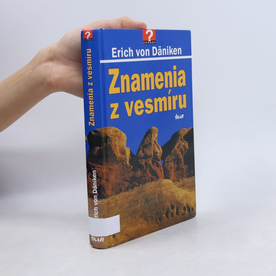 Erich von Däniken Znamenia z vesmíru
