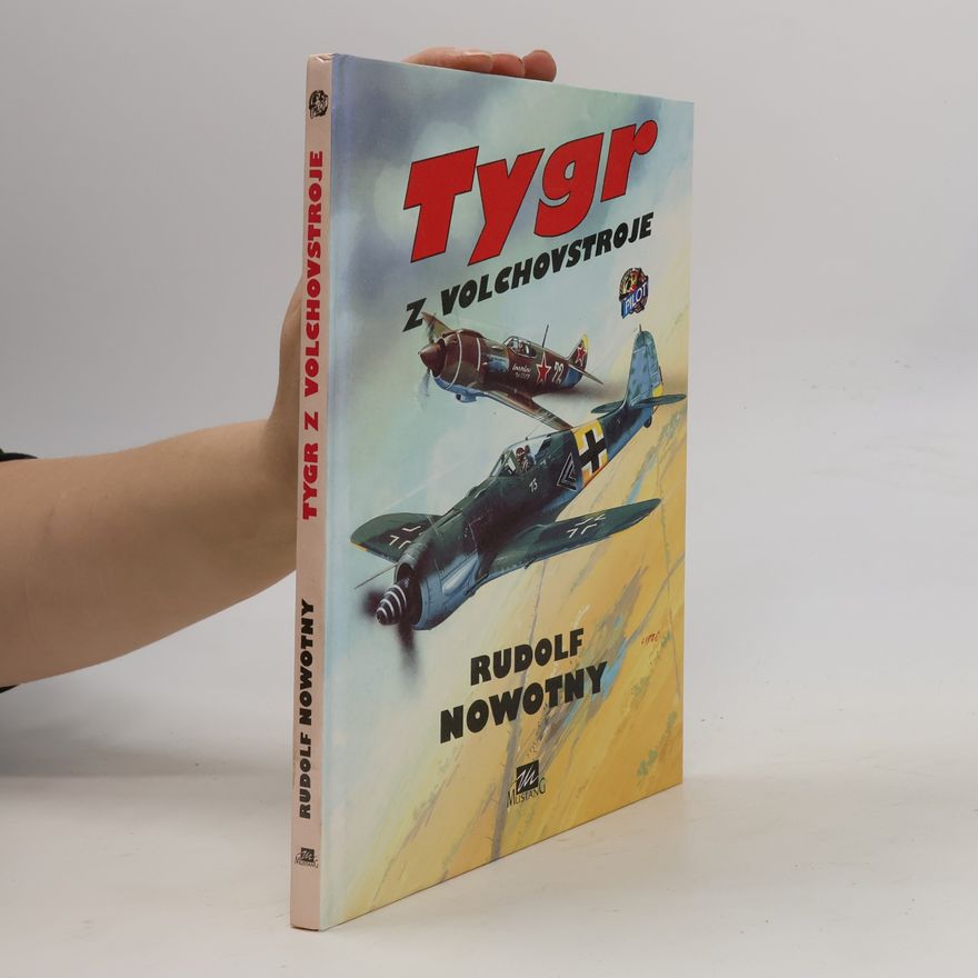 Rudolf Nowotny Tygr z Volchovstroje