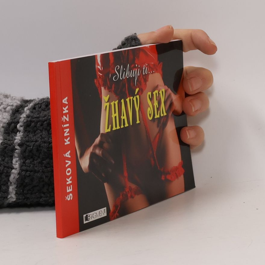 Collectif d'auteurs Slibuji ti žhavý sex