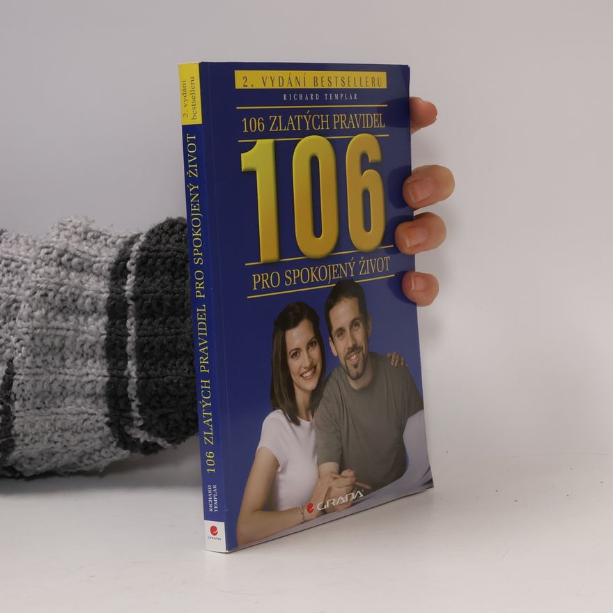 Richard Templar 106 zlatých pravidel pro spokojený život