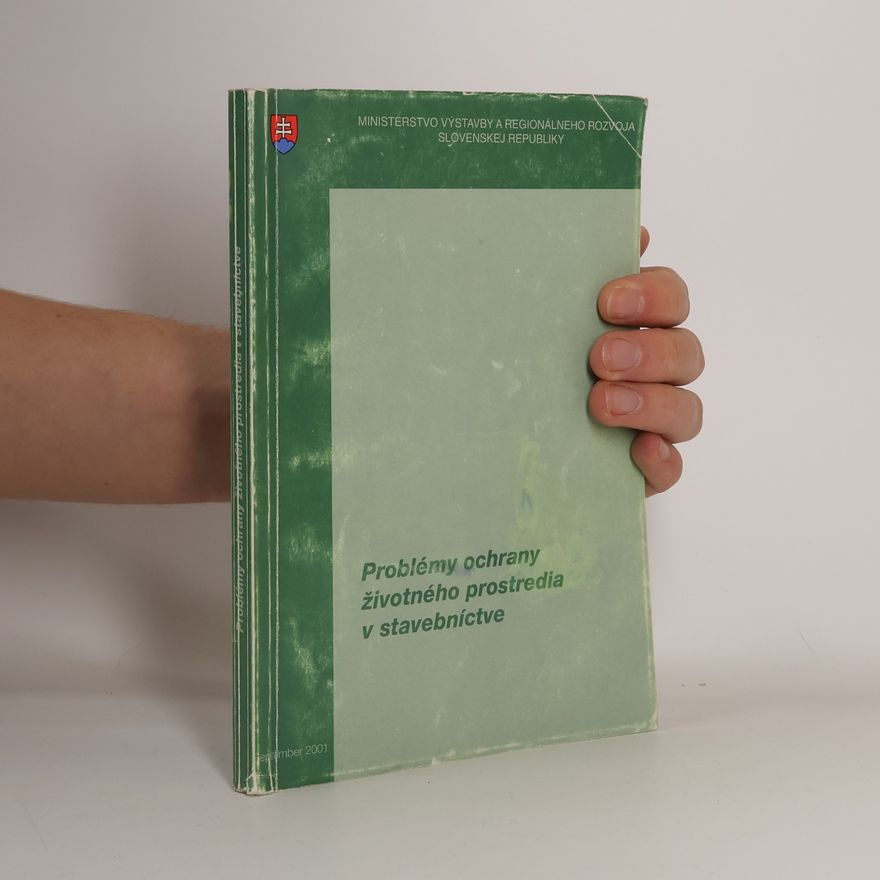 Ján Krajči Problémy ochrany životného prostredia v stavebníctve