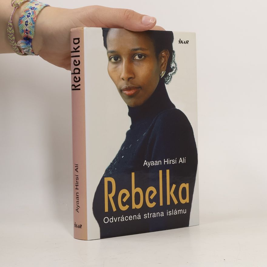 Ayaan Hirsi Ali Rebelka