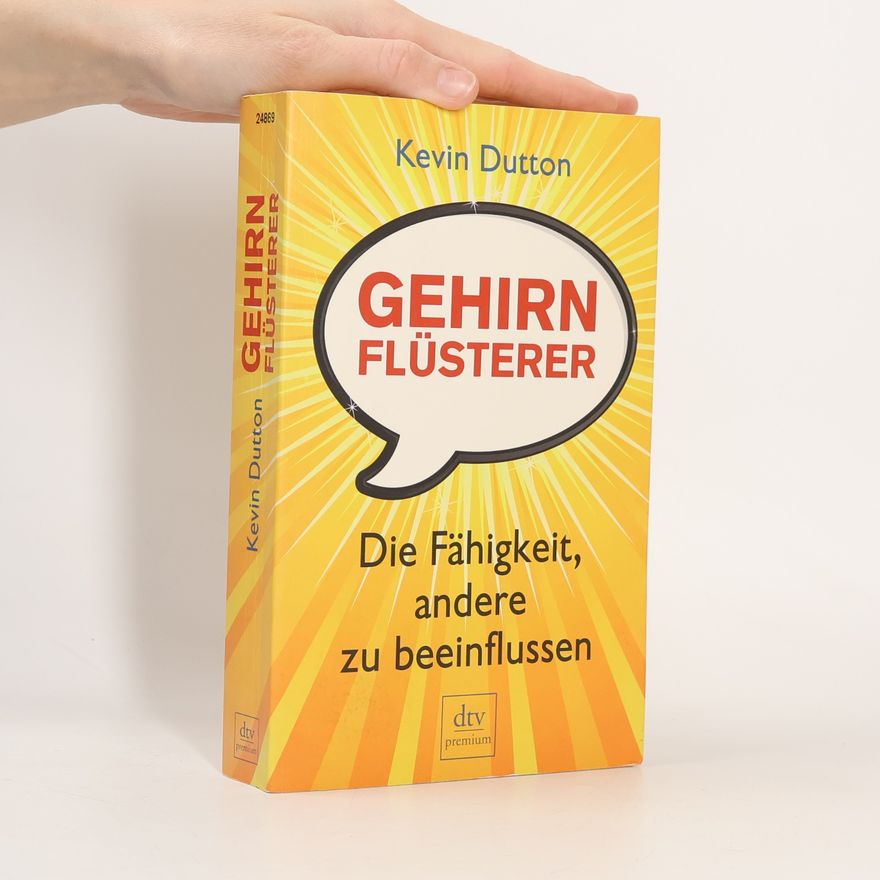 Kevin Dutton Gehirnflüsterer