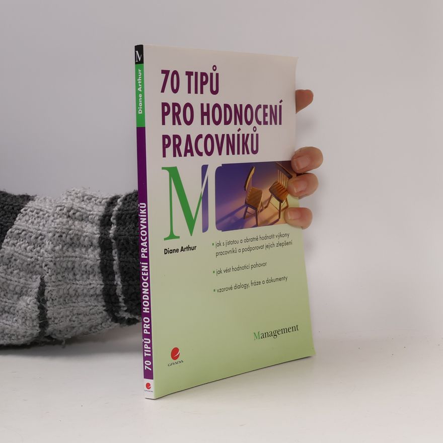 Diane Arthur 70 tipů pro hodnocení pracovníků