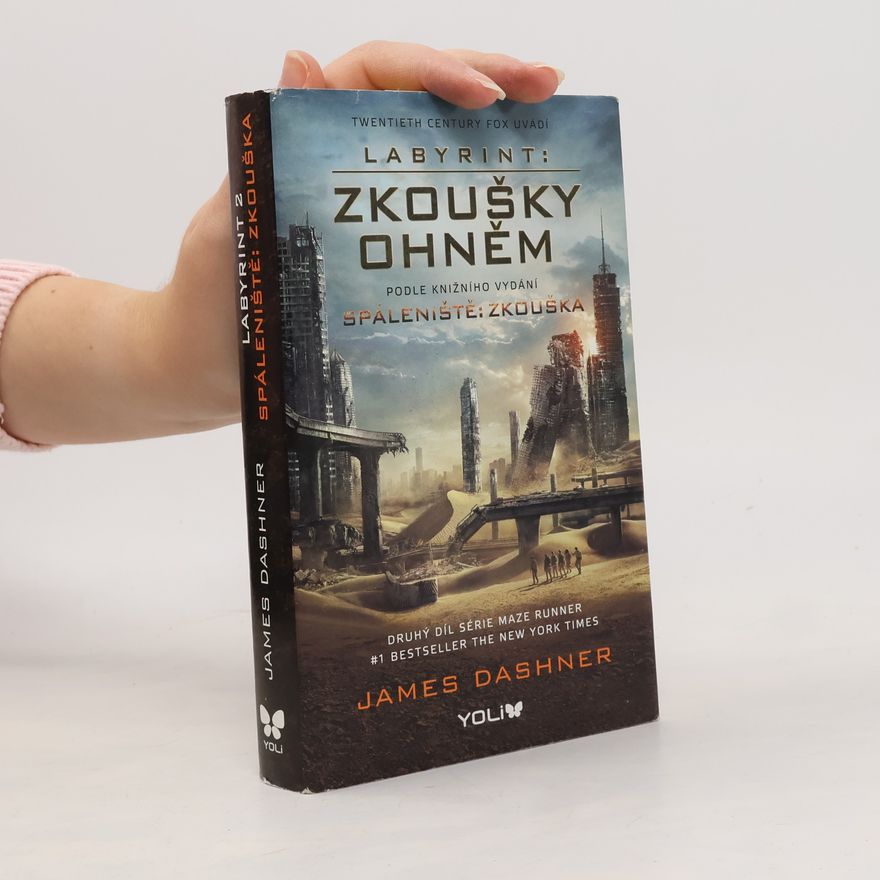 James Dashner Labyrint 2. Spáleniště: zkouška