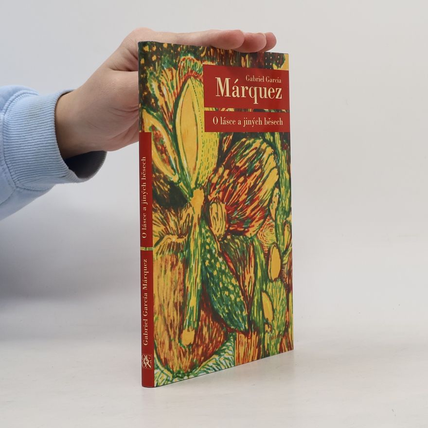 Gabriel García Márquez O lásce a jiných běsech