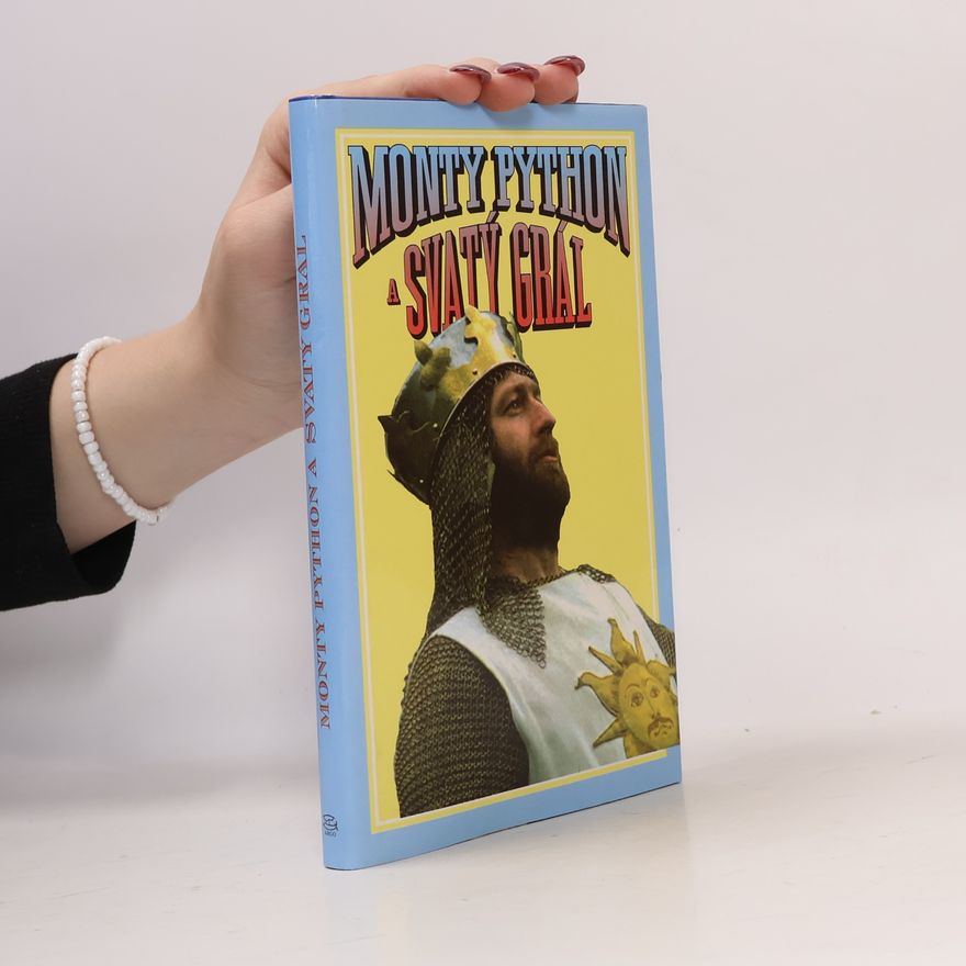 Autorenkollektiv Monty Python a Svatý grál
